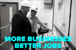 More Businesses, Better Jobs