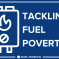 Tackling Fuel Poverty